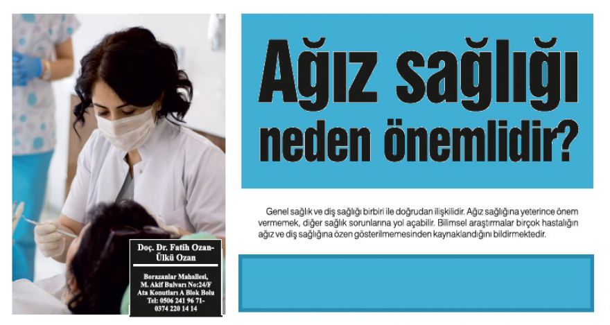Ağız sağlığı neden önemlidir?