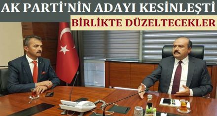 AK PARTİ'NİN ADAYI KESİNLEŞTİ