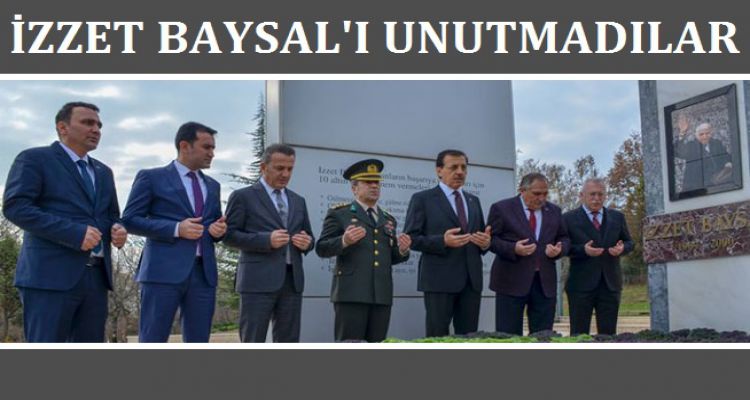 İZZET BAYSAL'I UNUTMADILAR