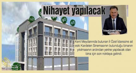 Nihayet yapılacak