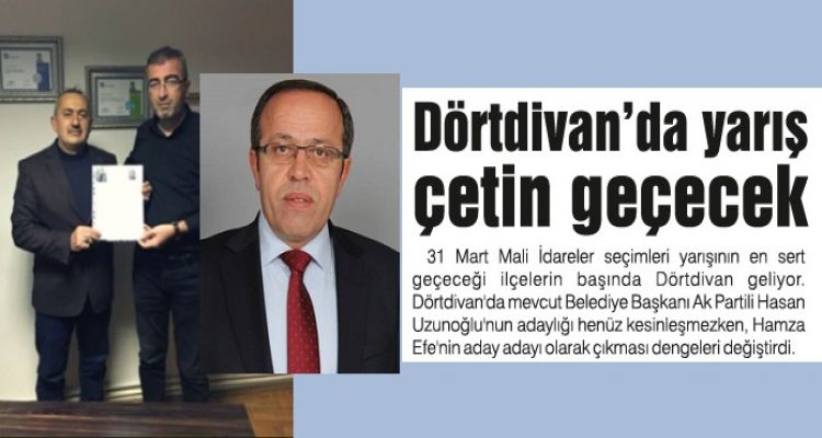Dörtdivan'da yarış çetin geçecek