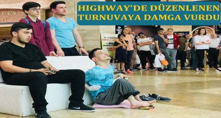 HIGHWAY'DE DÜZENLENEN TURNUVAYA O DAMGA VURDU
