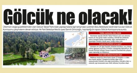 Gölcük ne olacak!