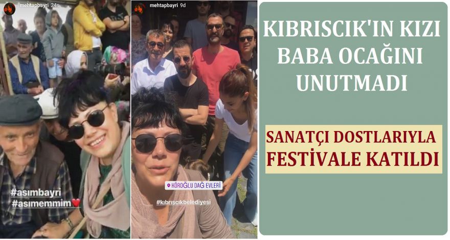 KIBRISCIK'IN SANATÇI KIZI BABA OCAĞINI UNUTMADI