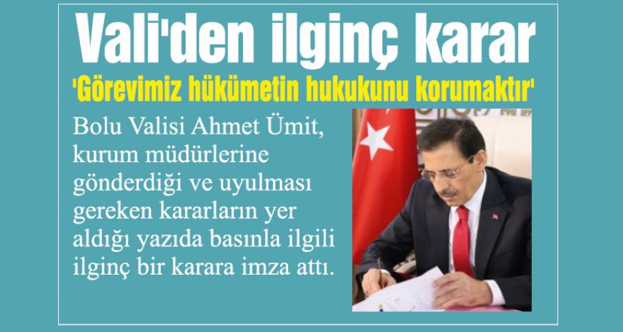 Vali'den ilginç karar