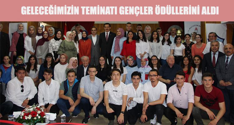 GELECEĞİMİZİN TEMİNATI GENÇLER ÖDÜLLERİNİ ALDI