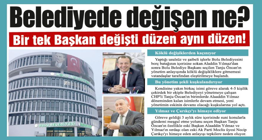 Belediye de değişen ne?