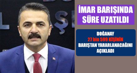 27 BİN 599 KİŞİYE GÜN DOĞDU