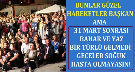 DİKKAT ET BAŞKAN HASTA OLMAYASIN!