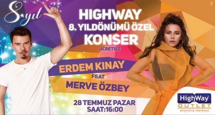 HIGHWAY OUTLET 8. YAŞINI BÖYLE KUTLAYACAK
