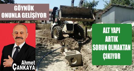 GÖYNÜK ONUNLA GELİŞİYOR 