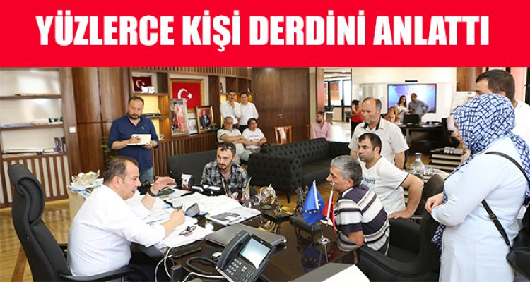 YÜZLERCE KİŞİ DERDİNİ ANLATTI