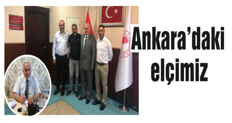 Ankara'da ki elçimiz