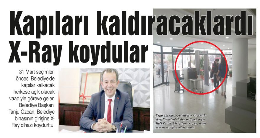 Kapıları kaldıracaklardı X-Ray koydular