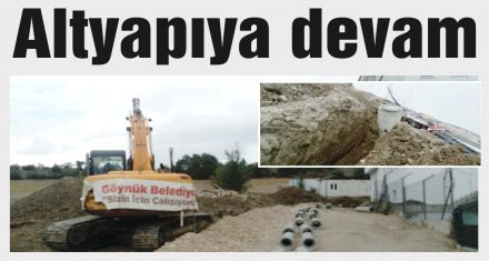 Altyapıya devam