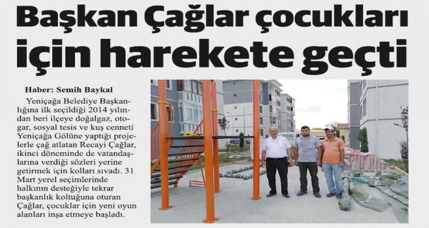 Başkan Çağlar çocukları için harekete geçti