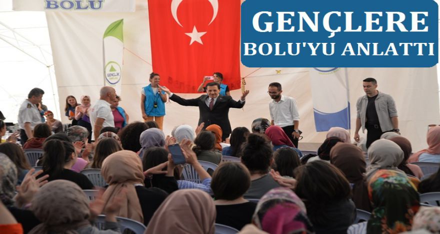 GENÇLERE BOLU'YU ANLATTI