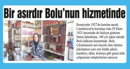 Bir asırdır Bolu'nun hizmetinde