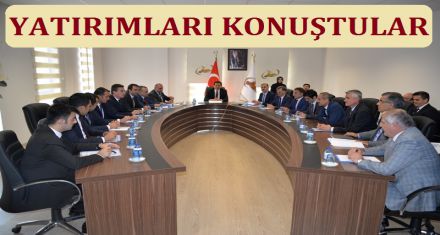 YATIRIMLARI DEĞERLENDİRDİLER  