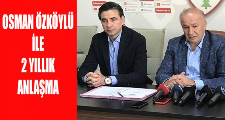 ÖZKÖYLÜ İLE 2 YILLIK ANLAŞMA