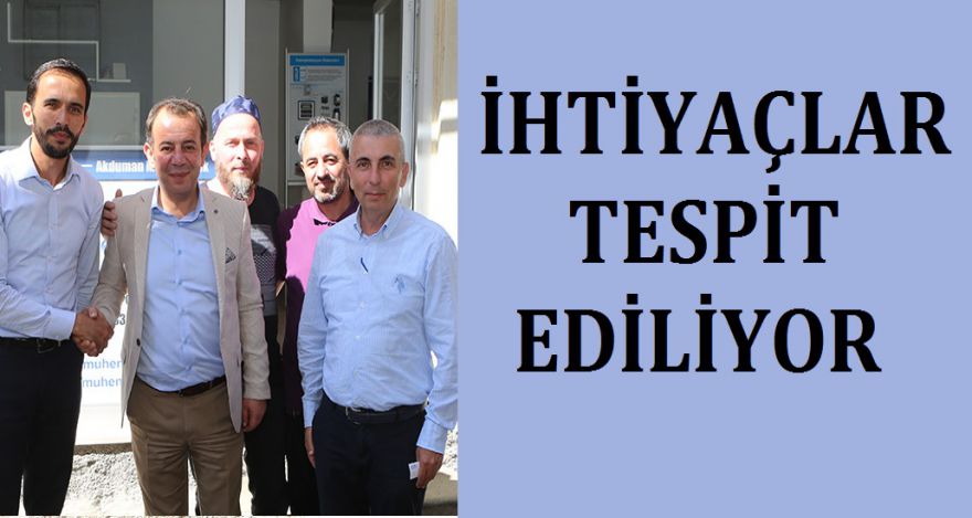 İhtiyaçlar tepit ediliyor