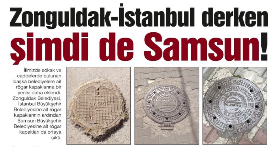 Zonguldak-İstanbul derken şimdi de Samsun!