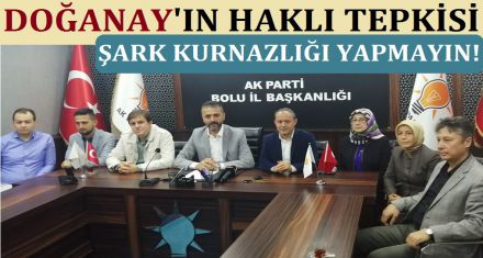 DOĞANAY'IN HAKLI TEPKİSİ