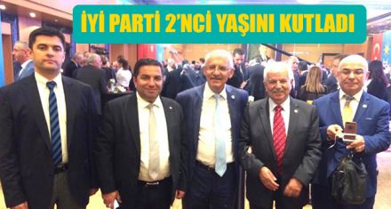 İYİ PARTİ 2'NCİ YAŞINI KUTLADI