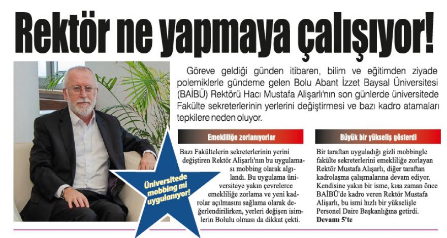 Rektör Bey ne yapmaya çalışıyor!