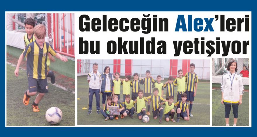 Geleceğin Alex'leri bu okulda yetişiyor