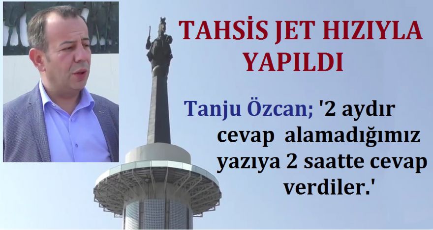 JET HIZIYLA CEVAP GELDİ