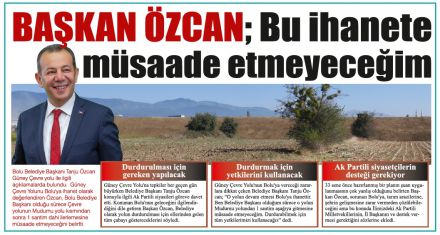 Özcan Güney Çevre Yolu'nu değerlendirdi 