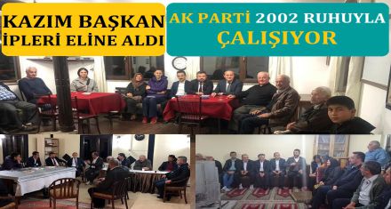 AK PARTİ 2002 RUHUYLA ÇALIŞIYOR