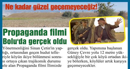 Propaganda filmi gerçek oldu!