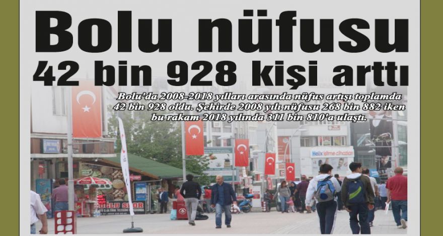 Bolu nüfusu 42 bin 928 kişi arttı