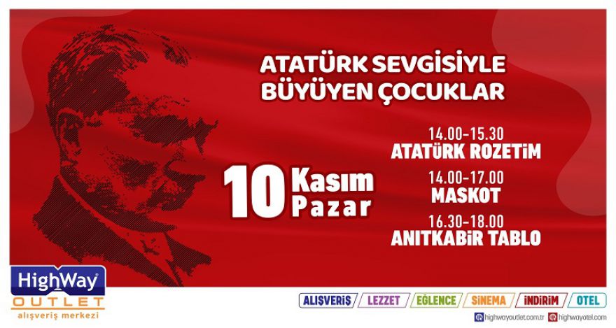 ATATÜRK SEVGİSİYLE BÜYÜYEN ÇOCUKLAR HIGHWAY'DE!