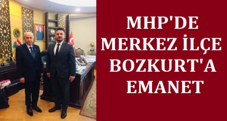 MERKEZ İLÇE BOZKURT'A EMANET