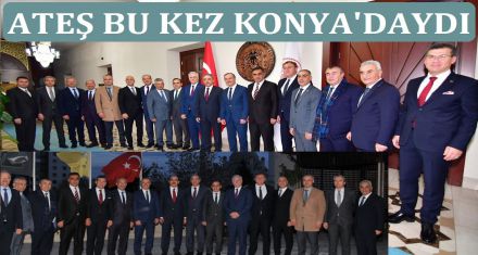 ATEŞ KONYA PROGRAMINA KATILDI