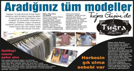 Aradığınız tüm modeller Tuğra Giyim'de