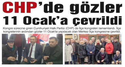 CHP'de gözler 11 Ocak'a çevrildi