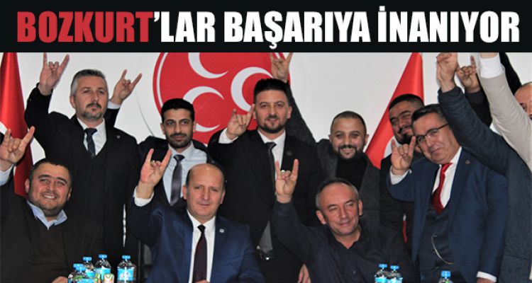 BOZKURT'LAR BAŞARIYA İNANIYOR