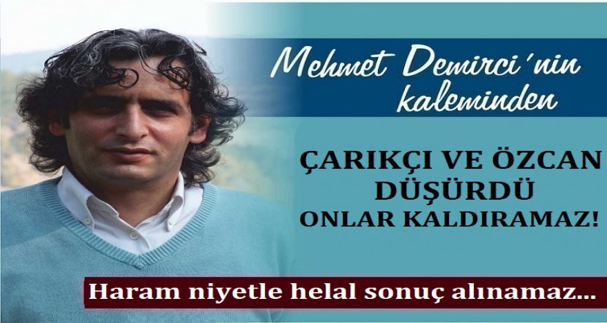 ÇARIKÇI VE ÖZCAN DÜŞÜRDÜ ONLAR KALDIRAMAZ