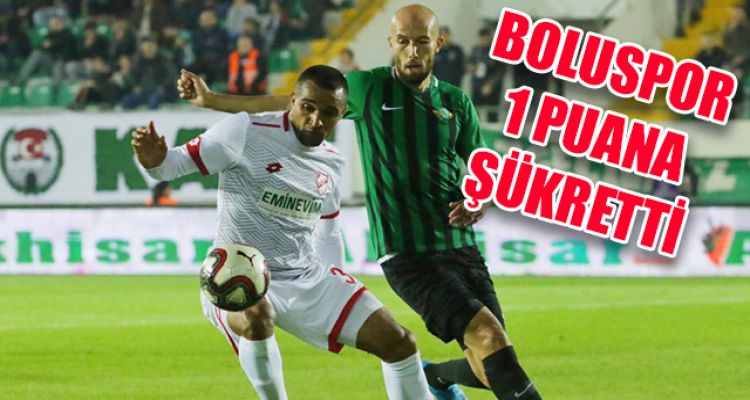 BOLUSPOR 1 PUANA ŞÜKRETTİ