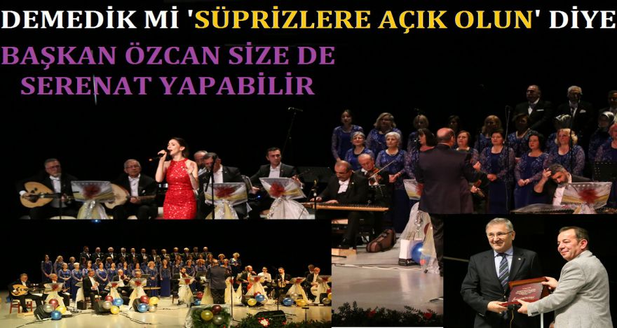 DEMEDİK Mİ SÜPRİZLERE AÇIK OLUN DİYE