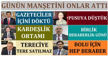 GÜNÜN MANŞETİNİ ONLAR ATTI