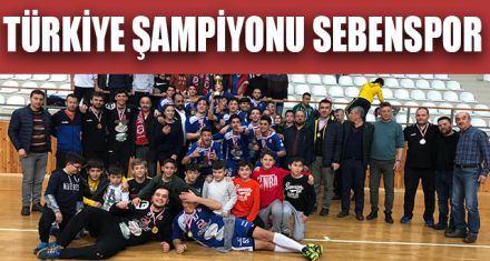 TÜRKİYE ŞAMPİYONU SEBENSPOR