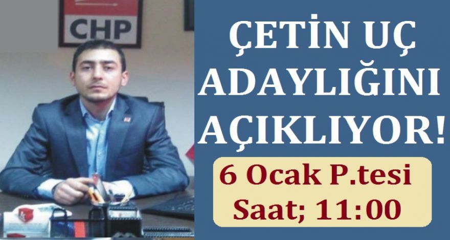 UÇ ADAYLIĞINI AÇIKLIYOR!