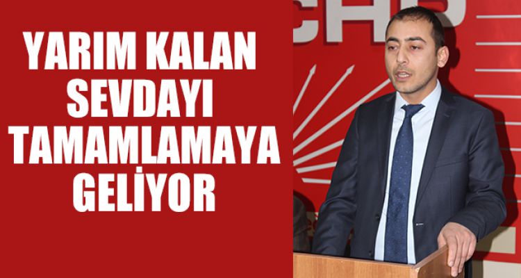 YARIM KALAN SEVDAYI TAMAMLAMAYA GELİYOR