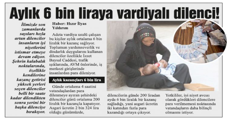 Aylık 6 bin liraya vardiyalı dilenci!