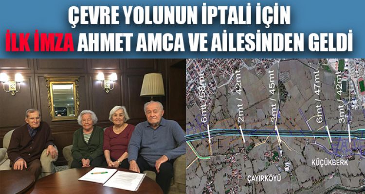 İLK İMZA AHMET AMCA VE AİLESİNDEN GELDİ